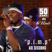 50 Cent | P.I.M.P. (Sessions@AOL) - Single